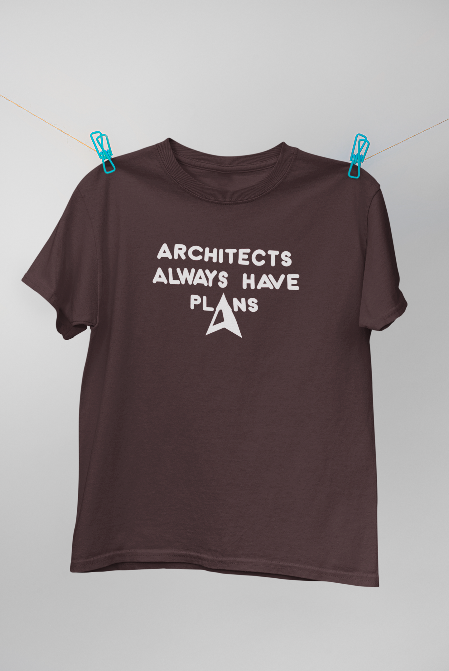 Architecture Always Have Plans Architect Profession Mens Half Sleeves T-shirt- FunkyTeesClub