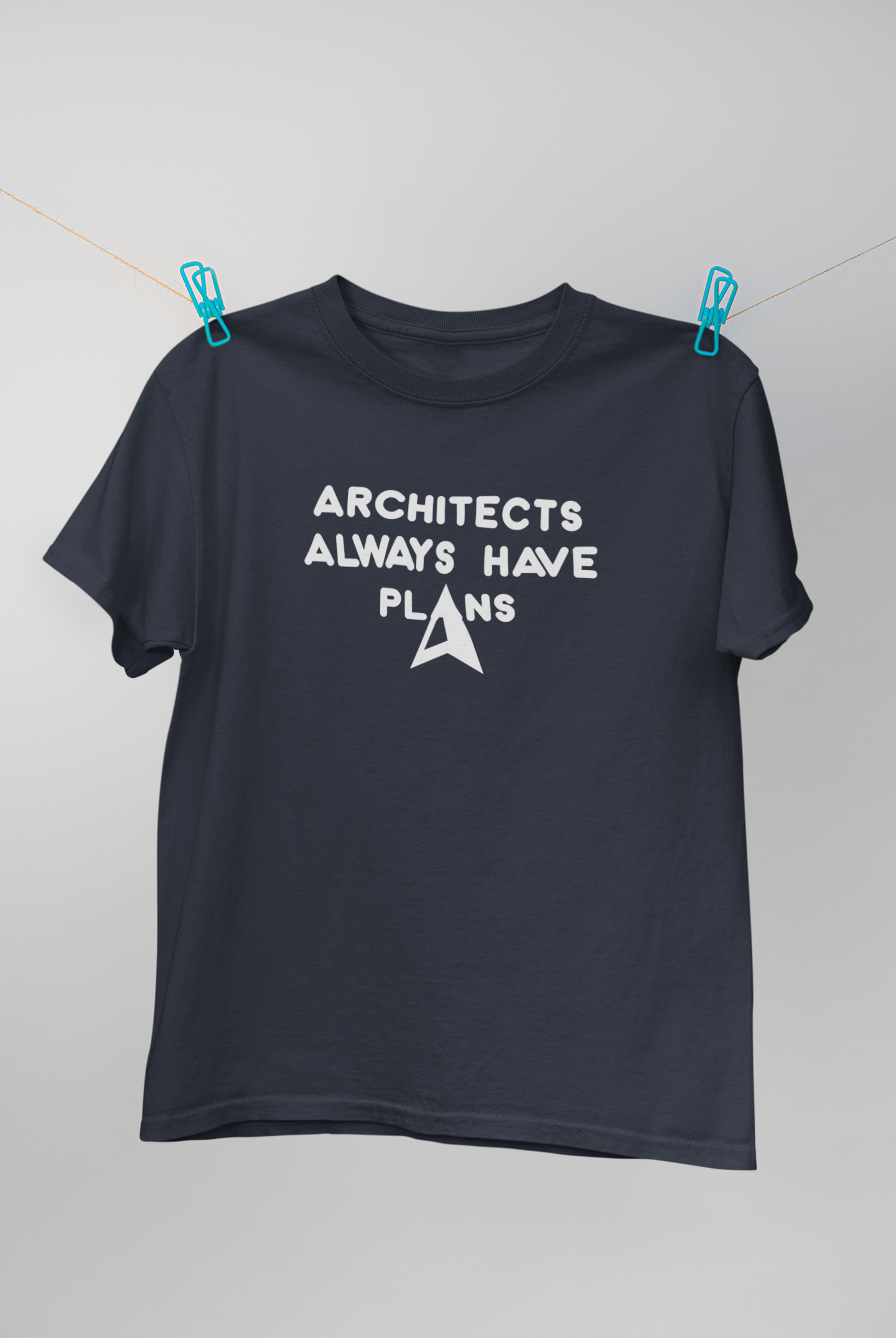 Architecture Always Have Plans Architect Profession Mens Half Sleeves T-shirt- FunkyTeesClub