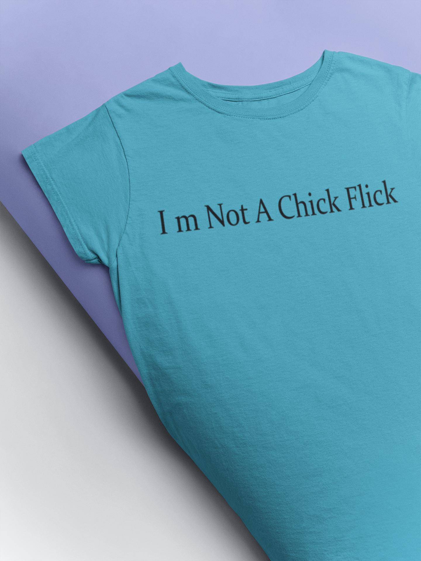 I Am Not A Chick Flick Kareena Kapoor Celebrity T-shirt- FunkyTeesClub
