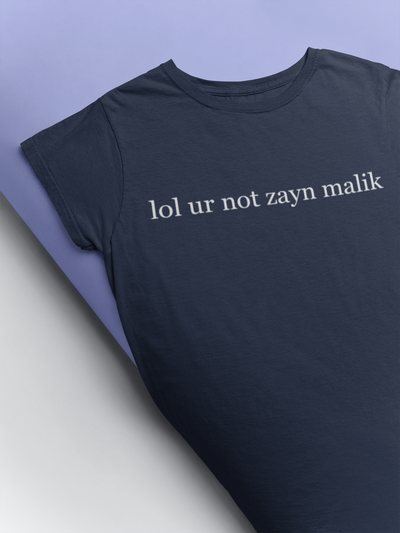 Lol You Are Not Zyan Malik Giga Hadid Celebrity T-shirt- FunkyTeesClub