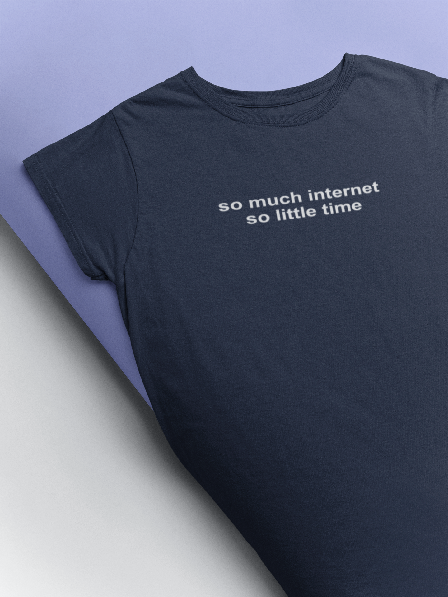 So Much Internet So Little Time Mens Half Sleeves T-shirt- FunkyTeesClub