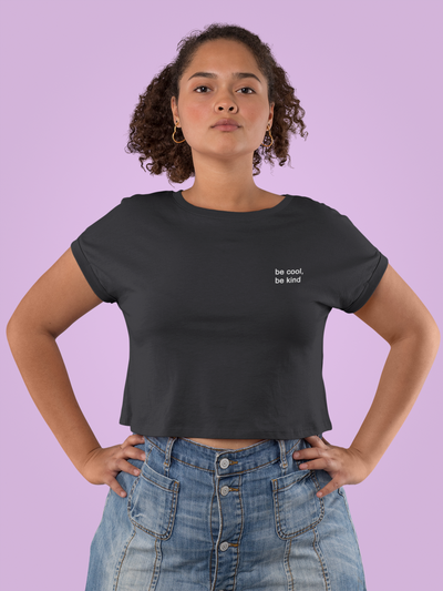 Be Cool Be Kind Minimals Women Crop Top- FunkyTeesClub