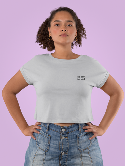 Be Cool Be Kind Minimals Women Crop Top- FunkyTeesClub