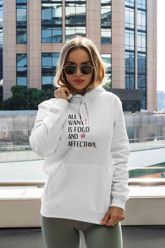 All I Want Is Food And Affection Typography Hoodies for Women-FunkyTeesClub