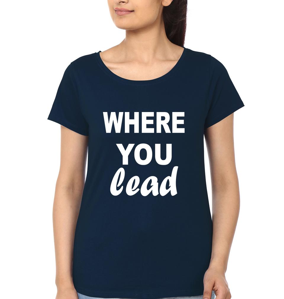 Where You Lead & I Will Follow Mother and Son Matching T-Shirt- FunkyTeesClub