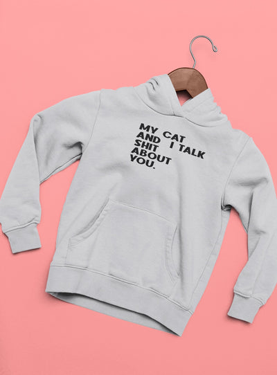 My Cat And I Talk Shit About You Men Hoodies-FunkyTeesClub - Funky Tees Club