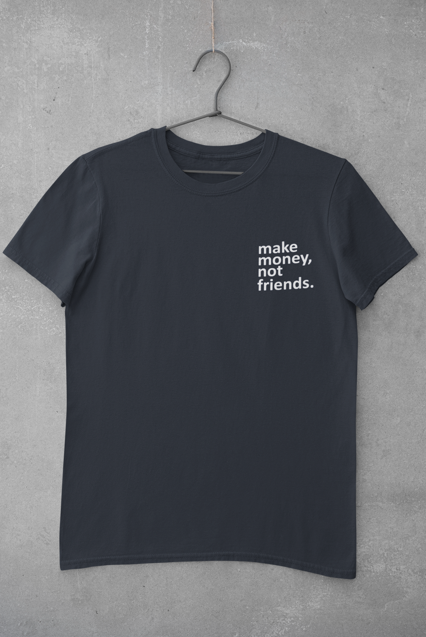 Make Money Not Friends Teenpreneur Mens Half Sleeves T-shirt- FunkyTeesClub