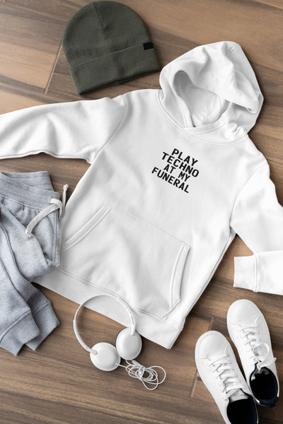 Play Techno At My Funeral Men Hoodies-FunkyTeesClub - Funky Tees Club