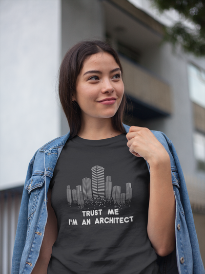 Trust Me I Am An Architect Profession Women Half Sleeves T-shirt- FunkyTeesClub