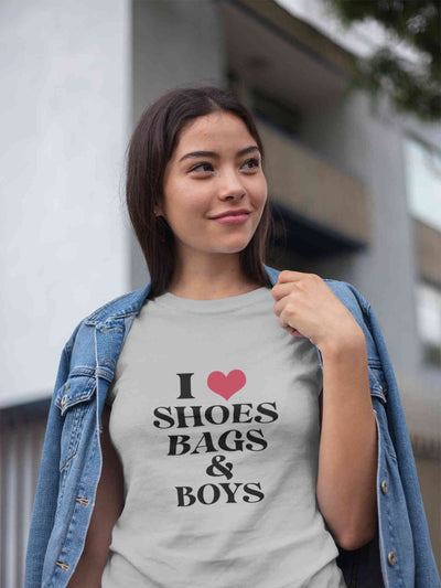 I Love Shoes Bags And Boys Women Half Sleeves T-shirt- FunkyTeesClub