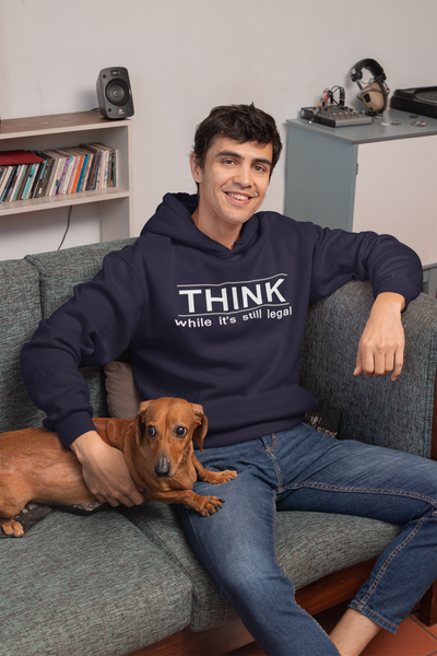 Think While Its Still Legal Anti-Government Men Hoodies-FunkyTeesClub