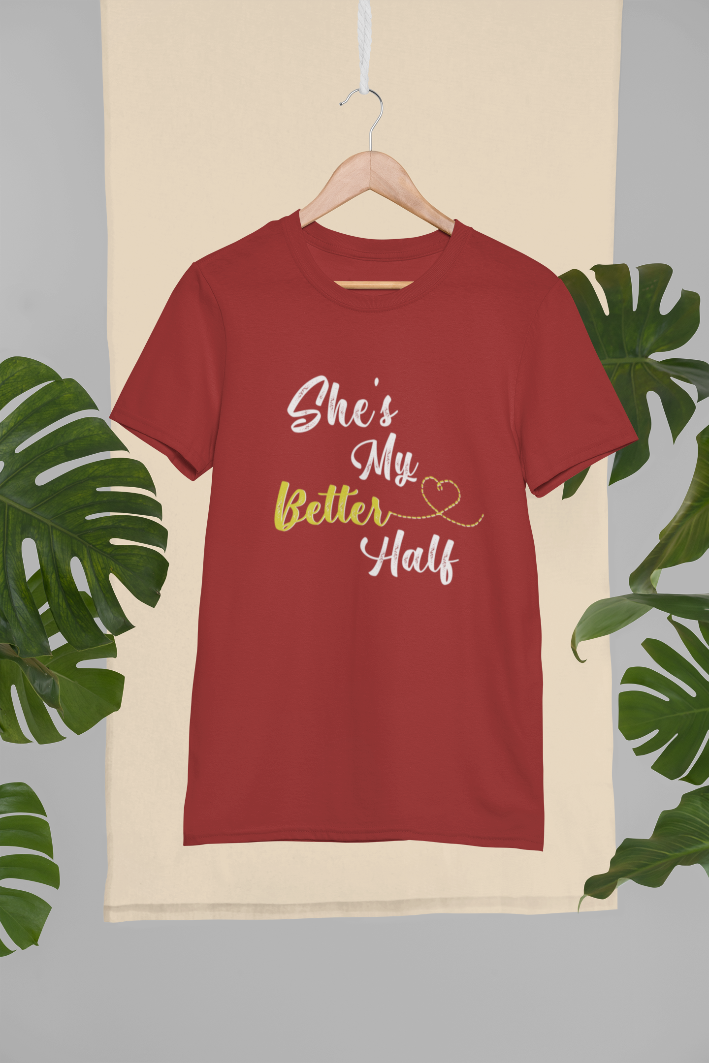 He Is My Better Half Couple Half Sleeves T-Shirts -FunkyTeesClub
