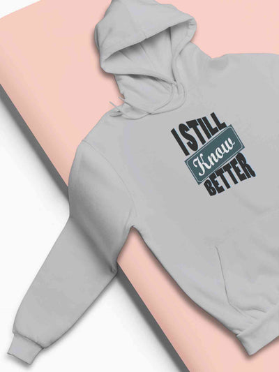 Still Know Better Hoodies for Women-FunkyTeesClub