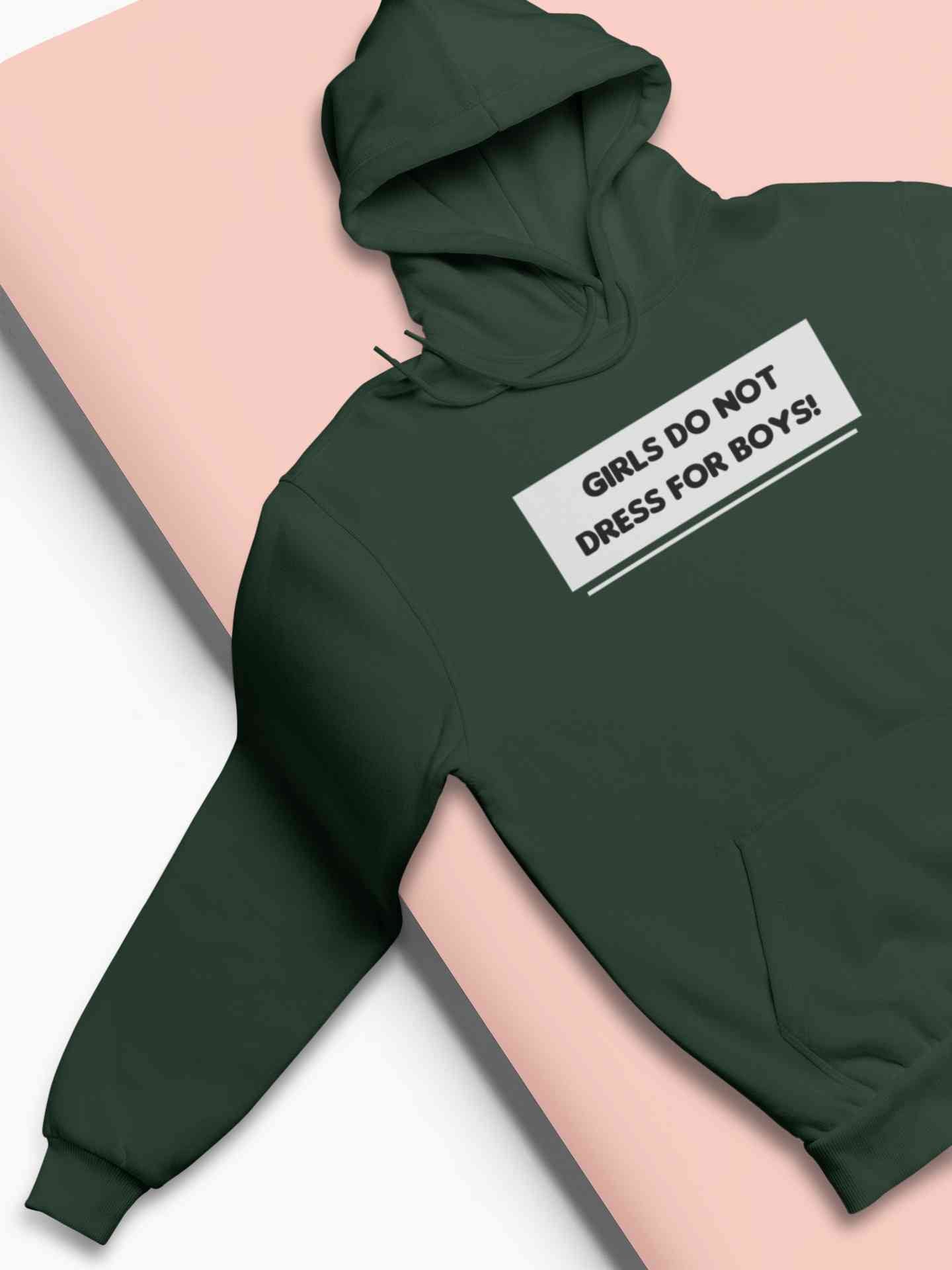 Girls Do Not Dress For The Boys Hoodies for Women-FunkyTeesClub