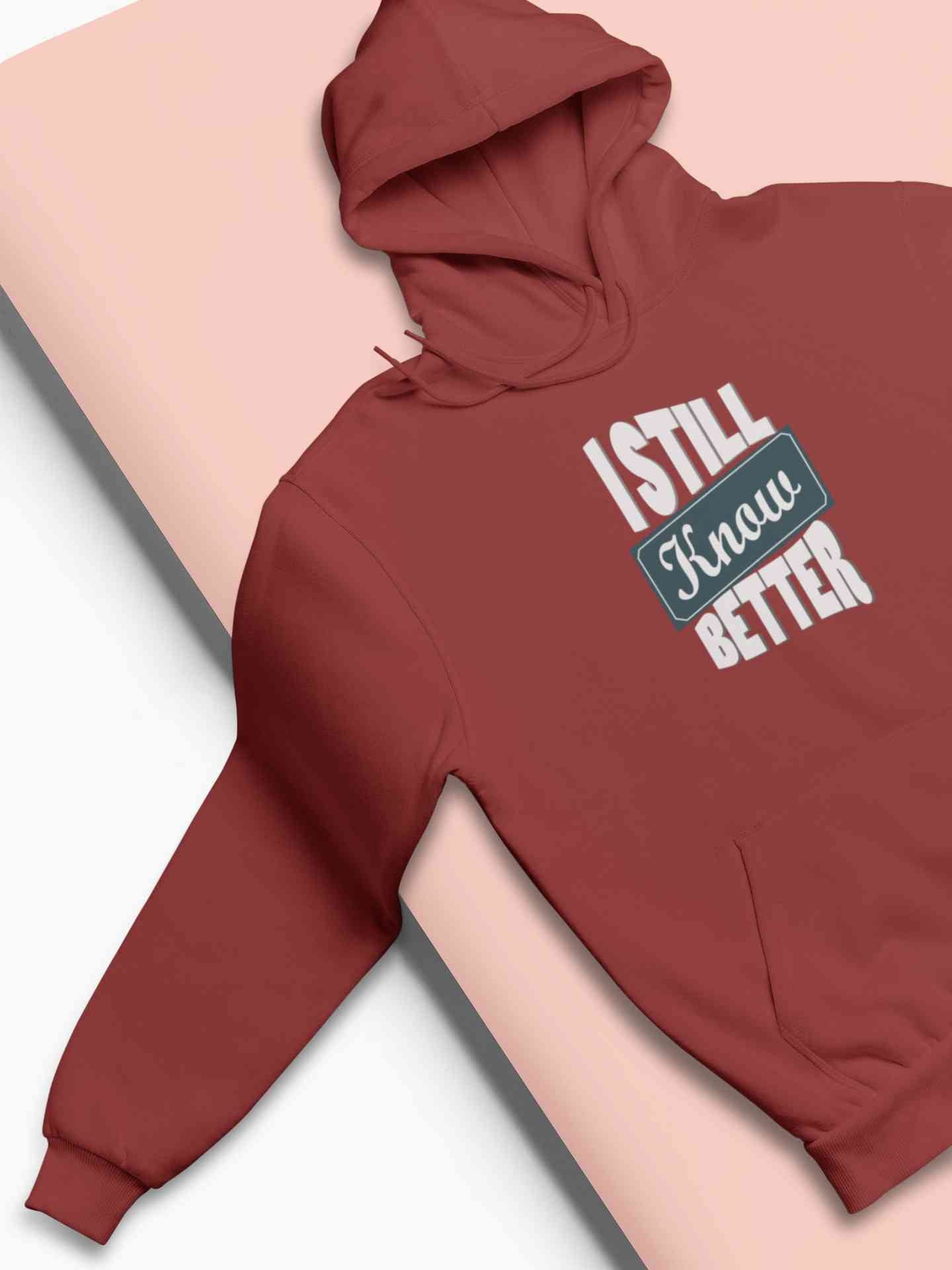 Still Know Better Hoodies for Women-FunkyTeesClub