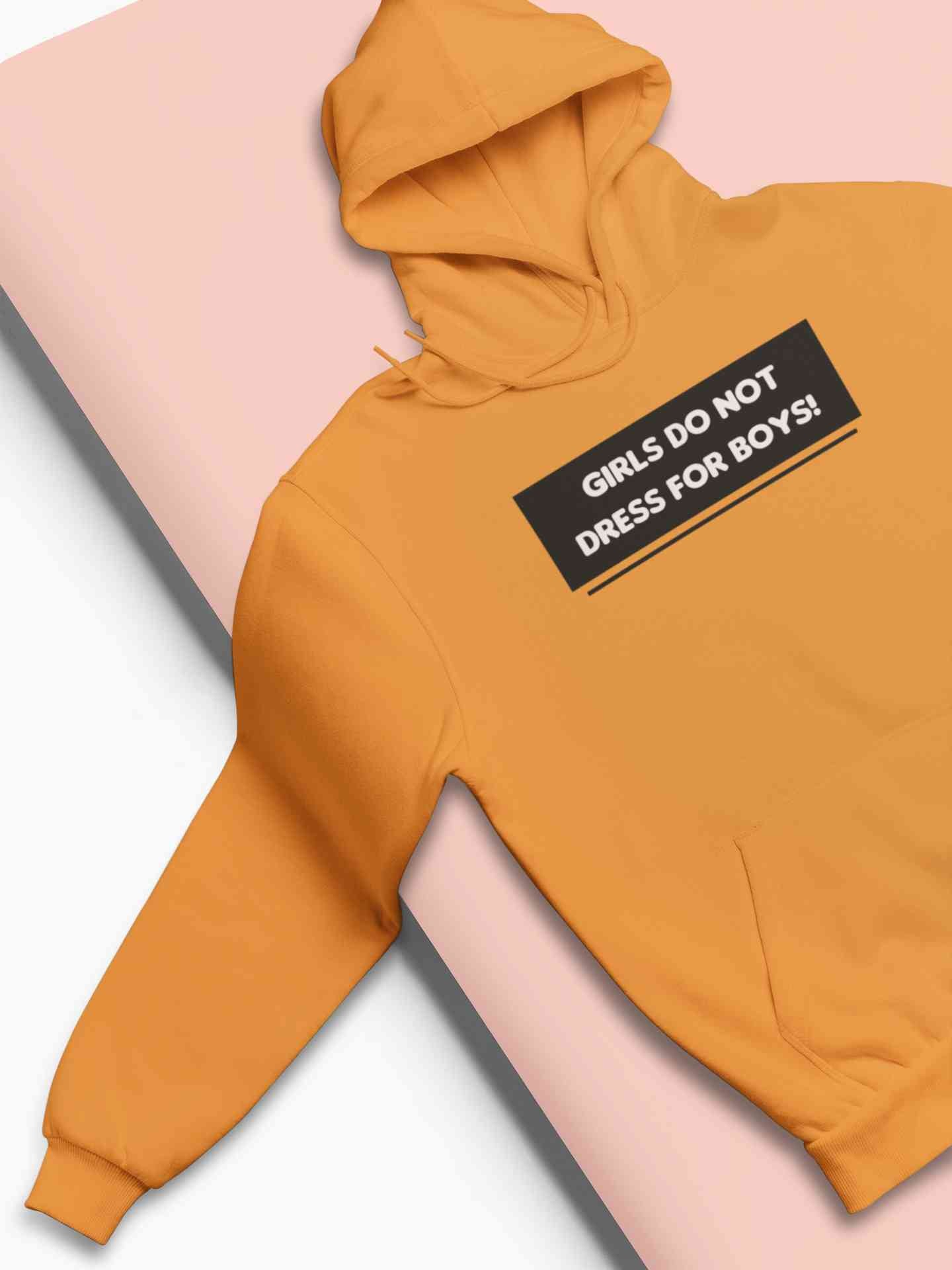 Girls Do Not Dress For The Boys Hoodies for Women-FunkyTeesClub