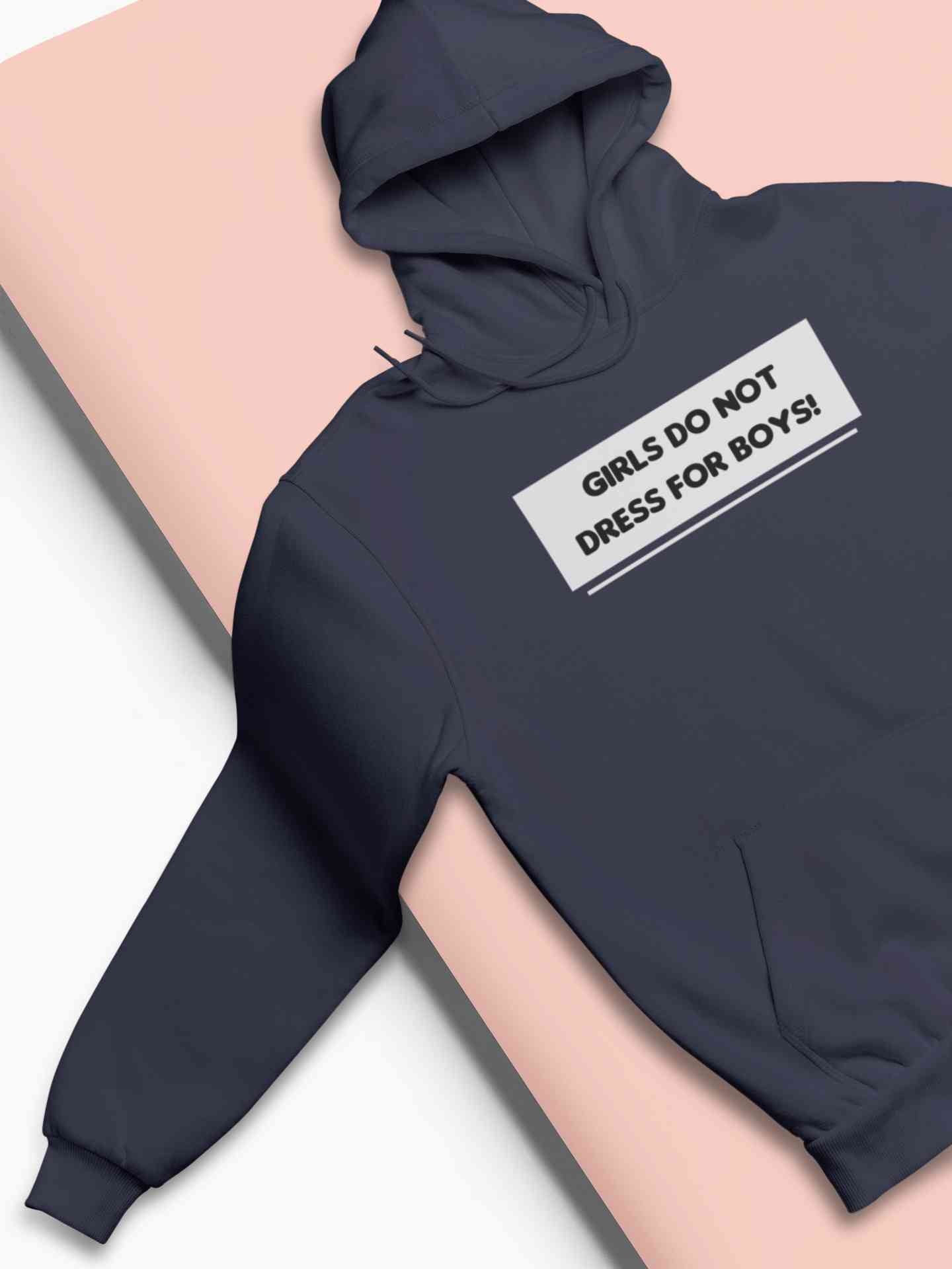 Girls Do Not Dress For The Boys Hoodies for Women-FunkyTeesClub