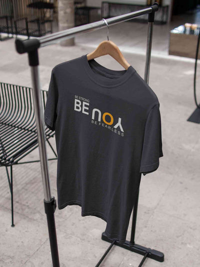 Be Fearless Be Strong Be You Mens Half Sleeves T-shirt- FunkyTeesClub