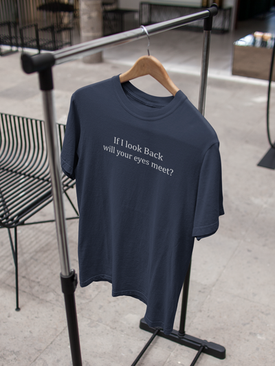 If I Look Back Will Your Eyes Meet Women Half Sleeves T-shirt- FunkyTeesClub