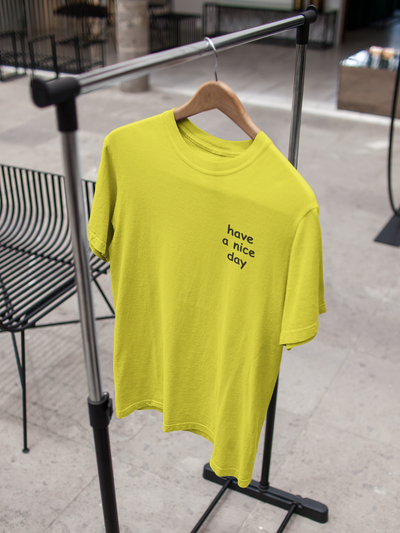Have A Nice Day Quotes Mens Half Sleeves T-shirt- FunkyTeesClub