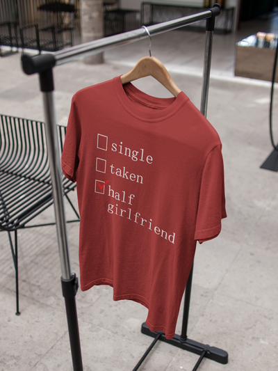 Single Taken Half Girlfriend Shraddha Kapoor Celebrity T-shirt- FunkyTeesClub