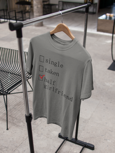 Single Taken Half Girlfriend Shraddha Kapoor Celebrity T-shirt- FunkyTeesClub
