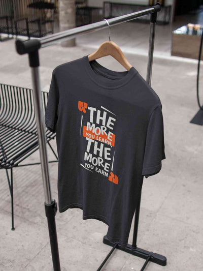 The More You Learn The More You Earn Typography Women Half Sleeves T-shirt- FunkyTeesClub