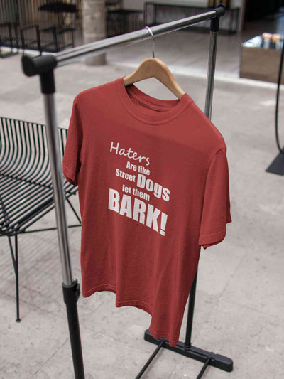 Haters Are Like Street Dogs Let Them Bark Typography Women Half Sleeves T-shirt- FunkyTeesClub
