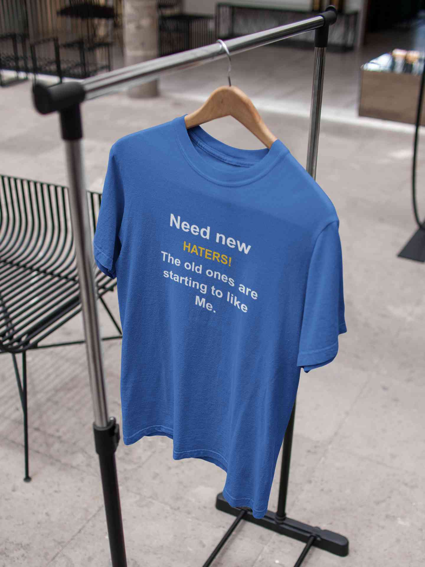 Need New Haters The Old Ones Are Starting To Like Me Typography Mens Half Sleeves T-shirt- FunkyTeesClub