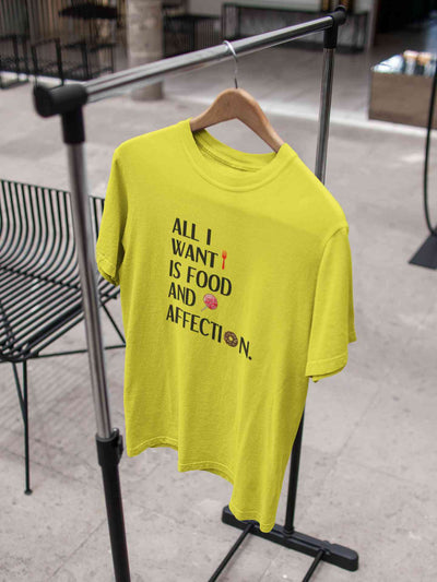 All I Want Is Food And Affection Typography Women Half Sleeves T-shirt- FunkyTeesClub