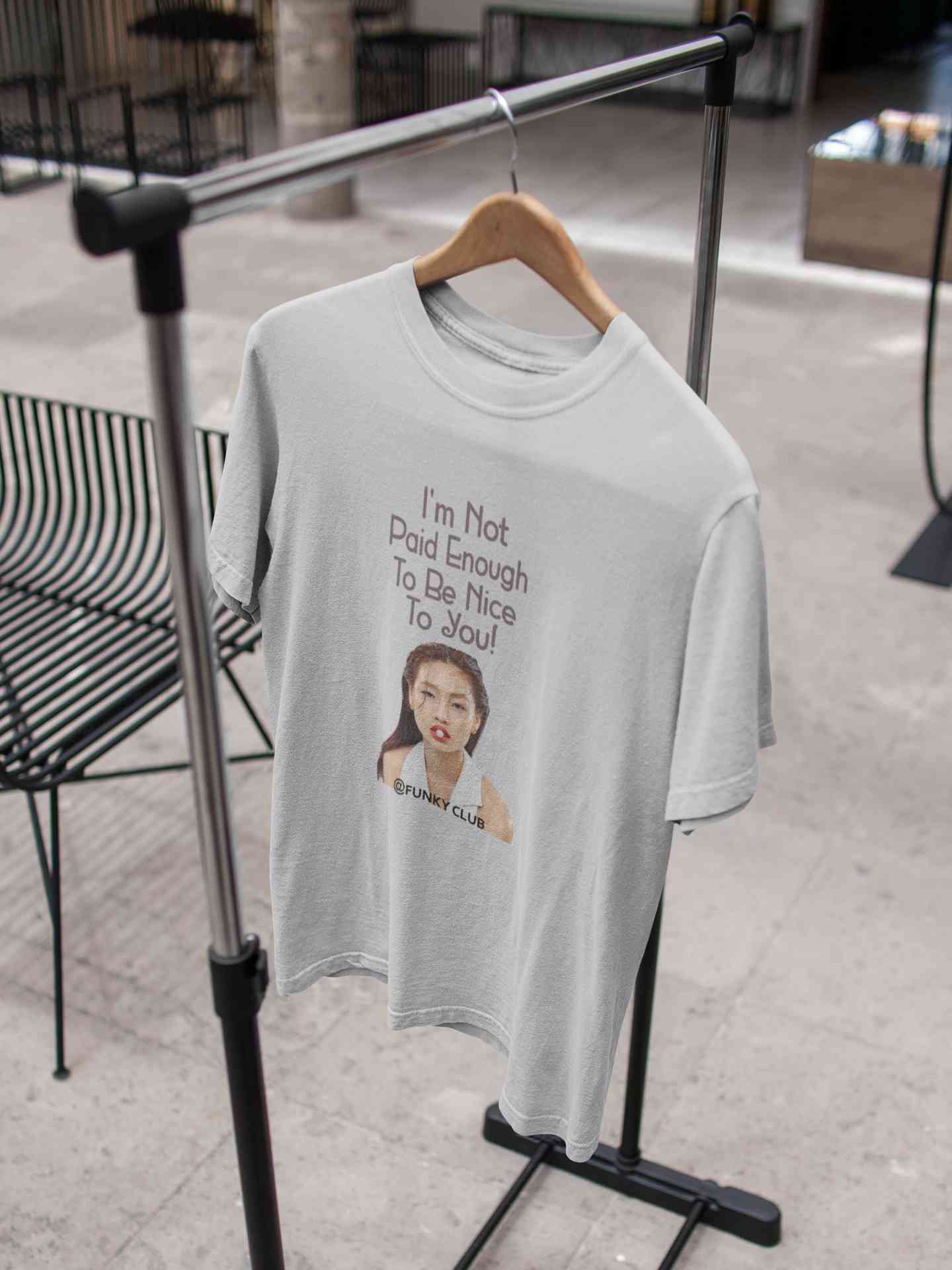I Am Not Paid Enough To Be Nice To You Women Half Sleeves T-shirt- FunkyTeesClub