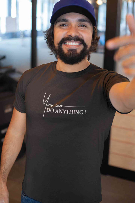 You Can Do Anything Mens Half Sleeves T-shirt- FunkyTeesClub