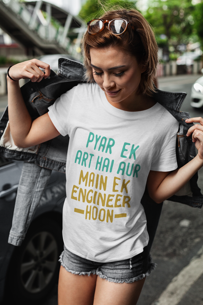 Pyaar Ek Art Hai Aur Main Ek Engineer Ho Women Half Sleeves T-shirt- FunkyTeesClub