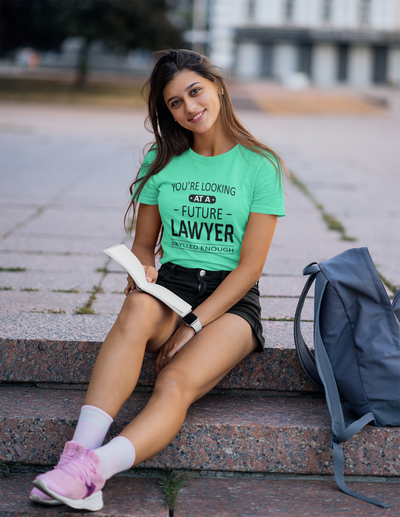 You Are Looking At A Future Lawyer Women Half Sleeves T-shirt- FunkyTeesClub