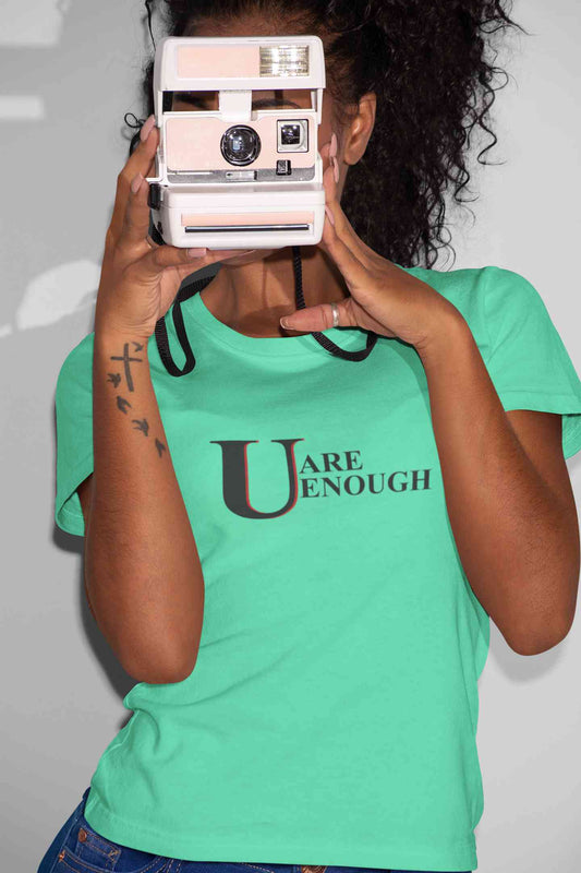 You Are Enough Women Half Sleeves T-shirt- FunkyTeesClub