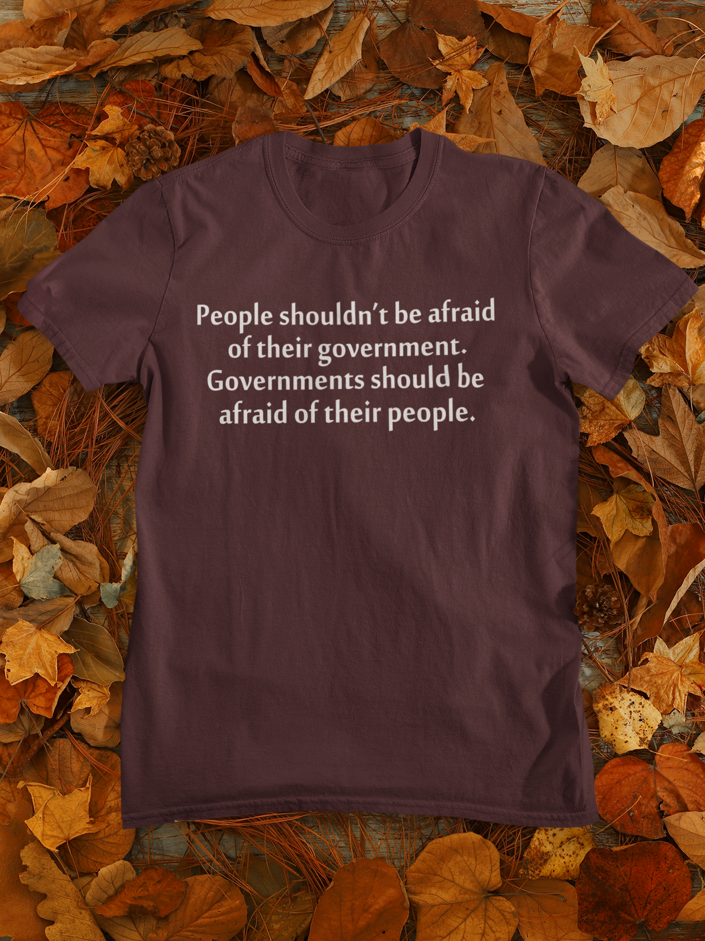 People Shouldnt Be Afraid Of Their Governments Should Be Afraid Of Their People Anti Government Mens Half Sleeves T-shirt- FunkyTeesClub
