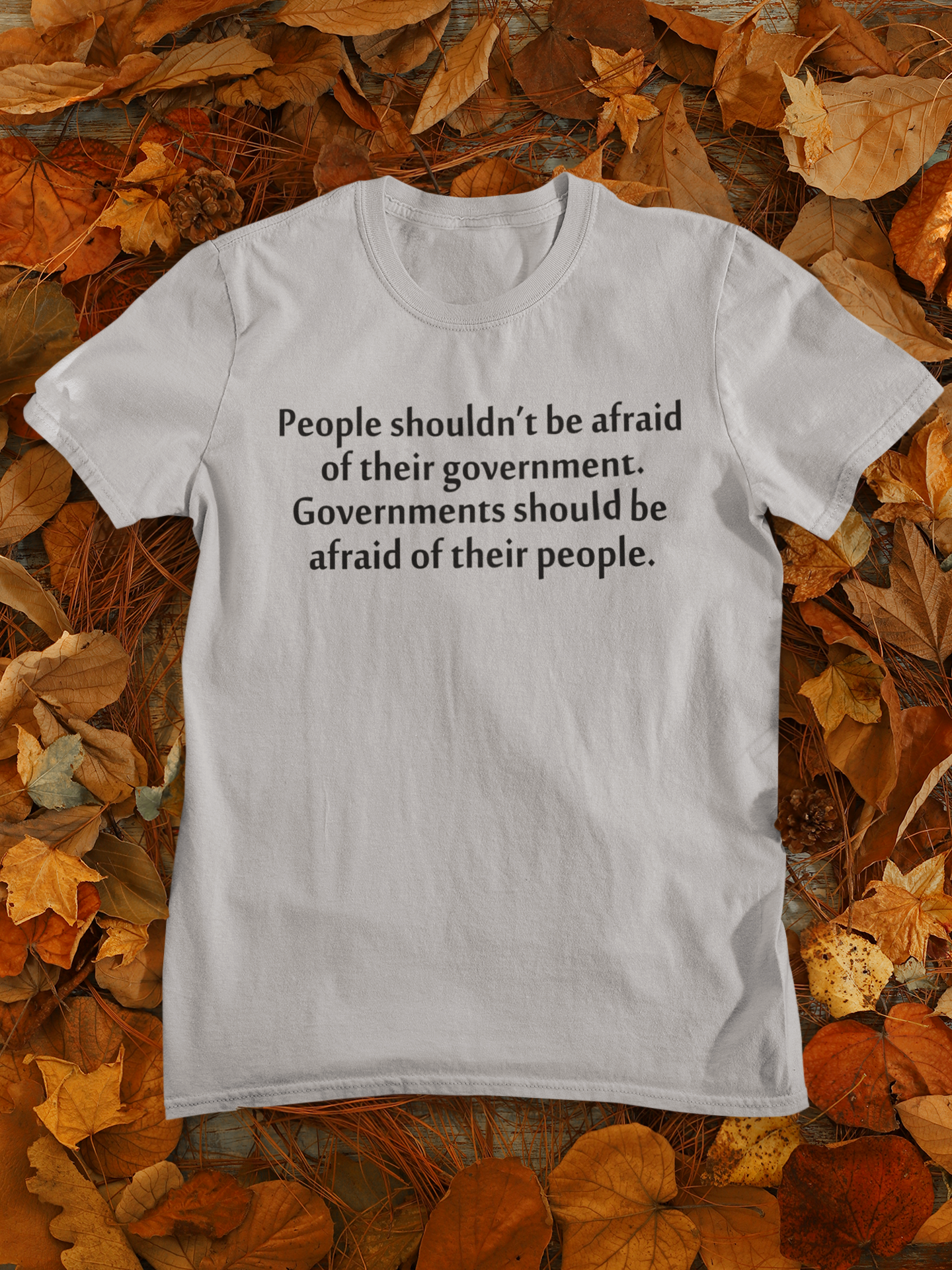 People Shouldnt Be Afraid Of Their Governments Should Be Afraid Of Their People Anti Government Women Half Sleeves T-shirt- FunkyTeesClub