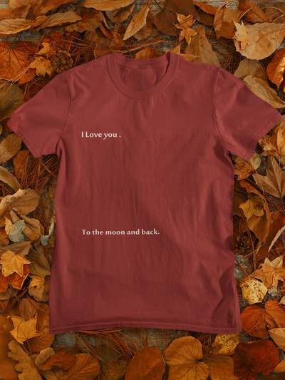 I Love You To The Moon And Back Mens Half Sleeves T-shirt- FunkyTeesClub