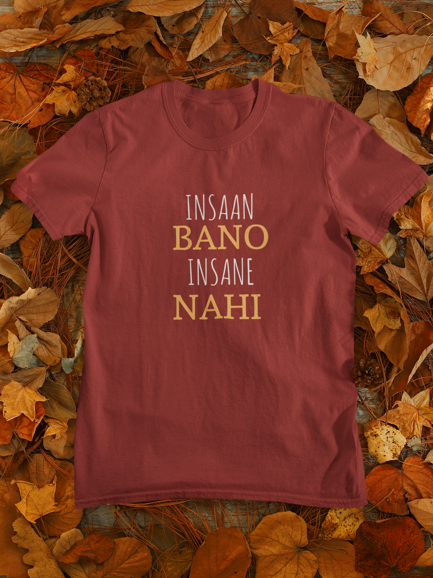 Insaan Bano Insane Nahi Mens Half Sleeves T-shirt- FunkyTeesClub