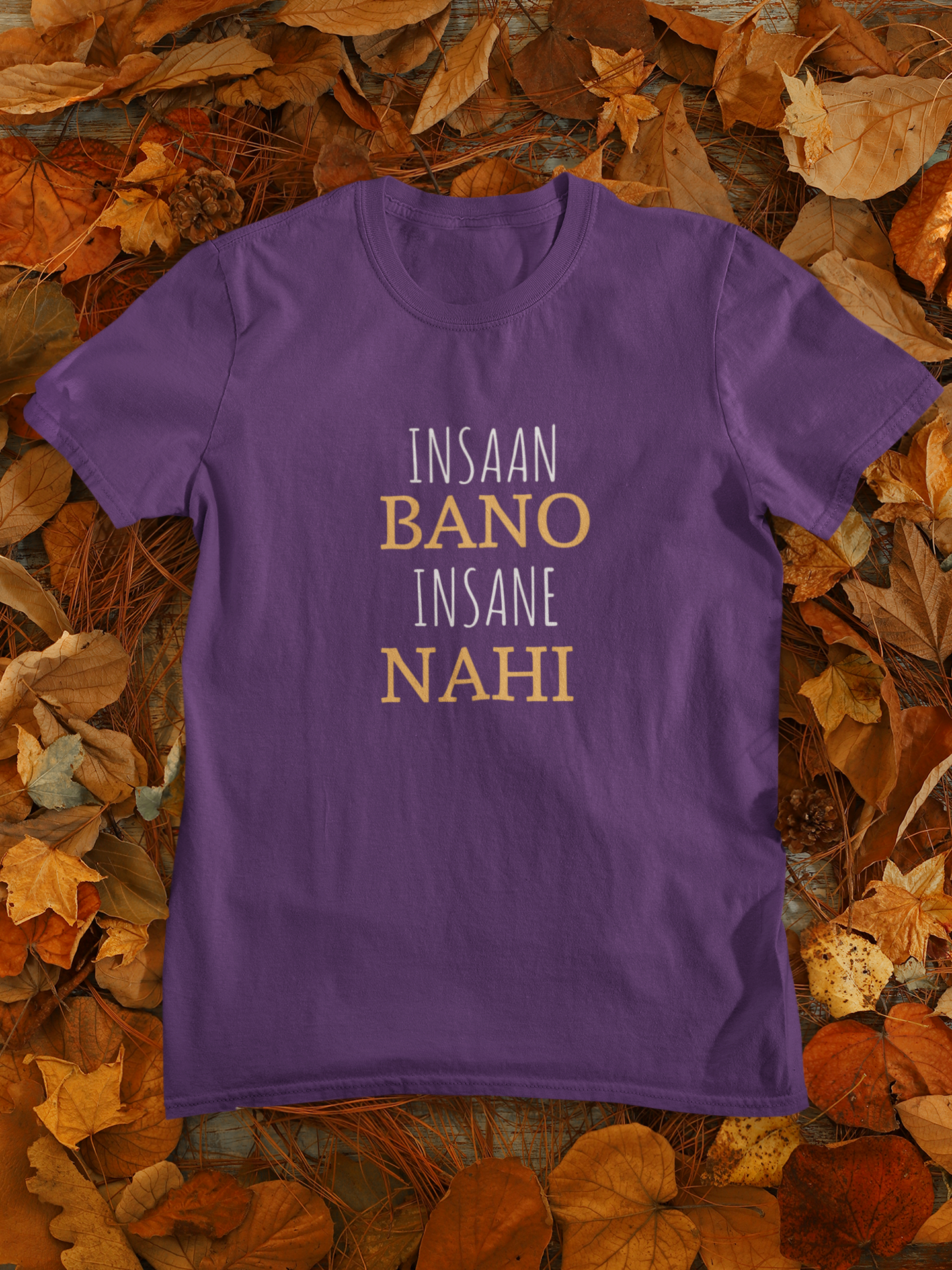 Insaan Bano Insane Nahi Mens Half Sleeves T-shirt- FunkyTeesClub