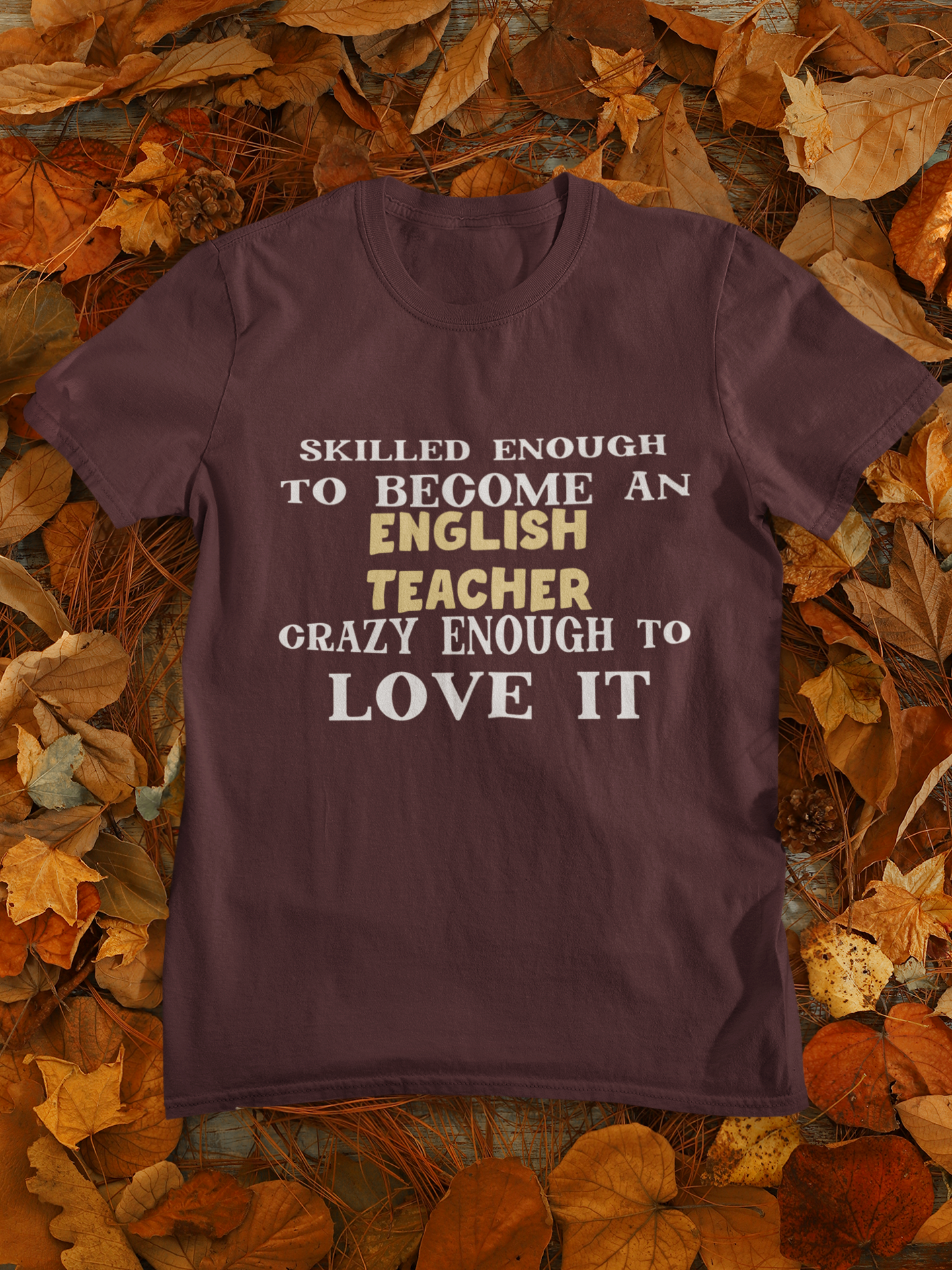 Skilled Enough To Become An English Teacher Mens Half Sleeves T-shirt- FunkyTeesClub