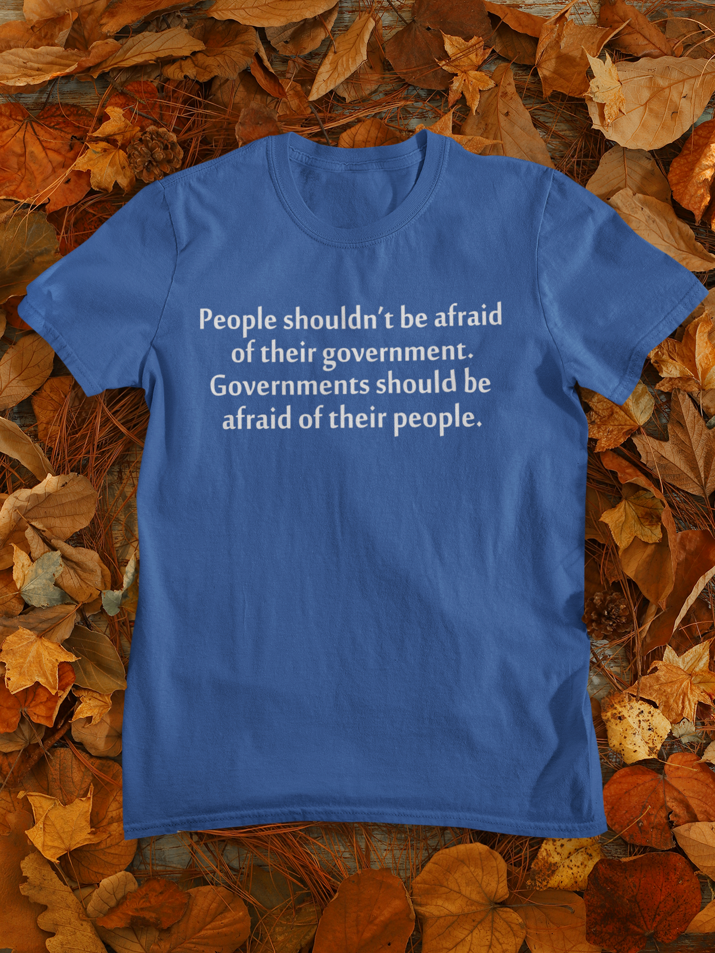 People Shouldnt Be Afraid Of Their Governments Should Be Afraid Of Their People Anti Government Women Half Sleeves T-shirt- FunkyTeesClub