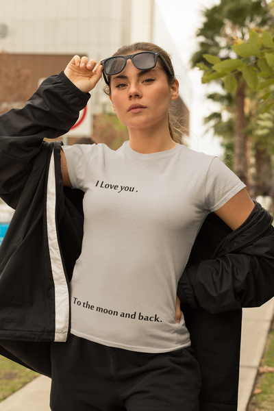 I Love You To The Moon And Back Women Half Sleeves T-shirt- FunkyTeesClub