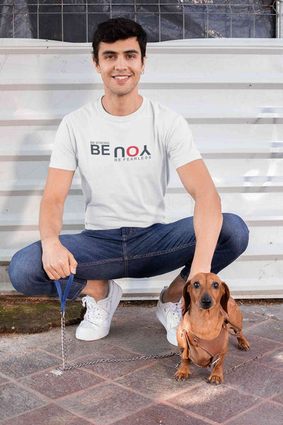 Be Fearless Be Strong Be You Mens Half Sleeves T-shirt- FunkyTeesClub