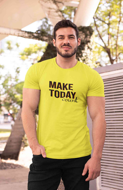 Make Today Count Mens Half Sleeves T-shirt- FunkyTeesClub