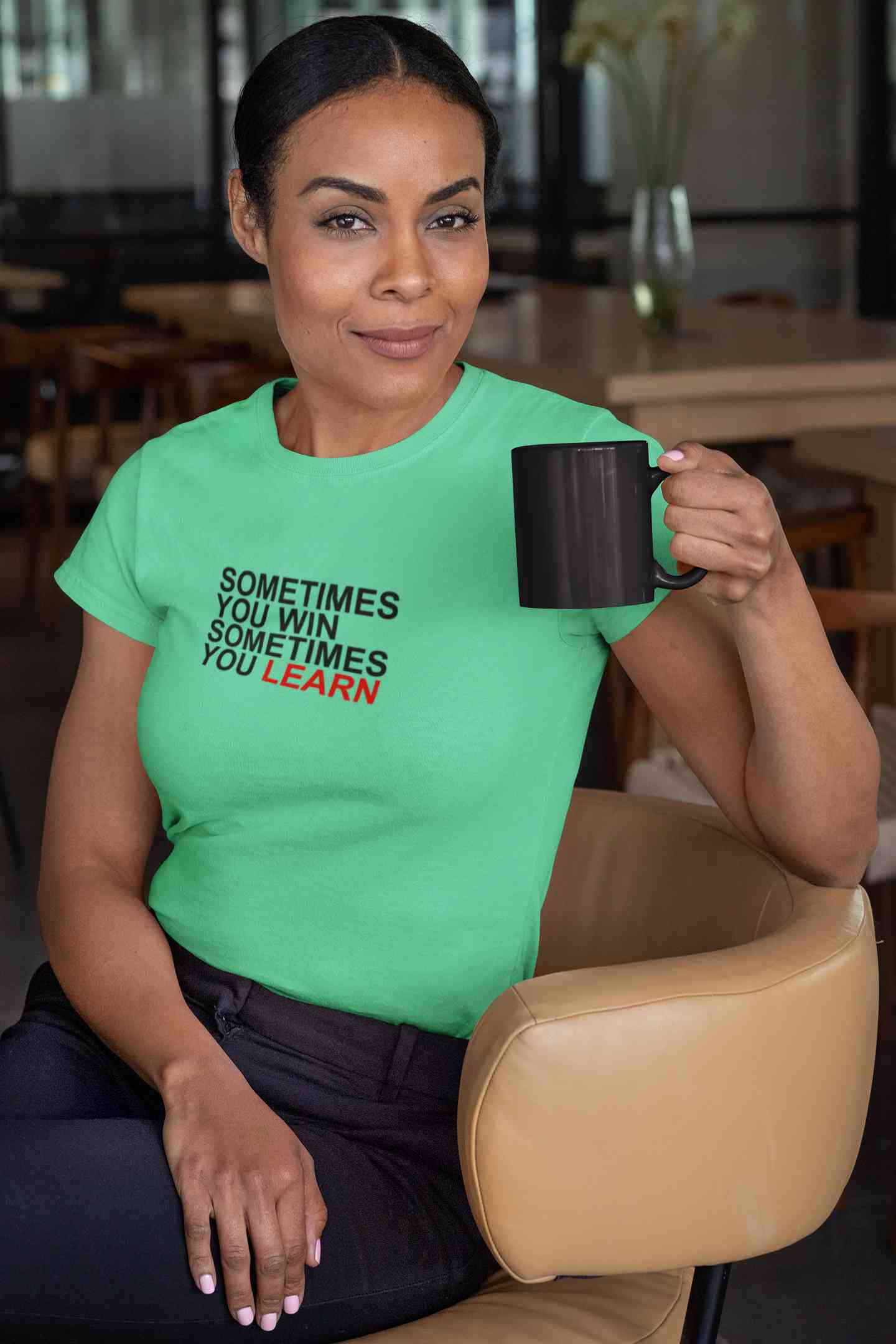 Sometimes You Win Women Half Sleeves T-shirt- FunkyTeesClub