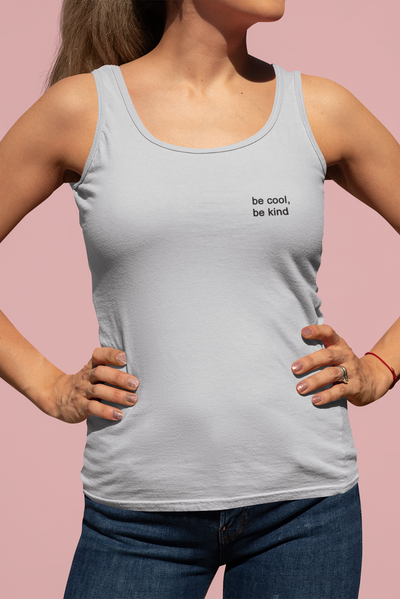 Be Cool Be Kind Minimals Women Tank Top- FunkyTeesClub