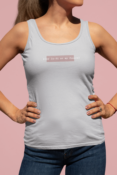Play Lofi At My Funeral Minimals Women Tank Top- FunkyTeesClub