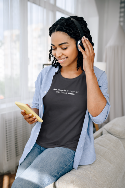 So Much Internet So Little Time Women Half Sleeves T-shirt- FunkyTeesClub