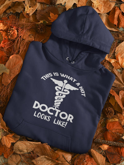 This Is What A Hot Doctor Looks Like Hoodies for Women-FunkyTeesClub - Funky Tees Club